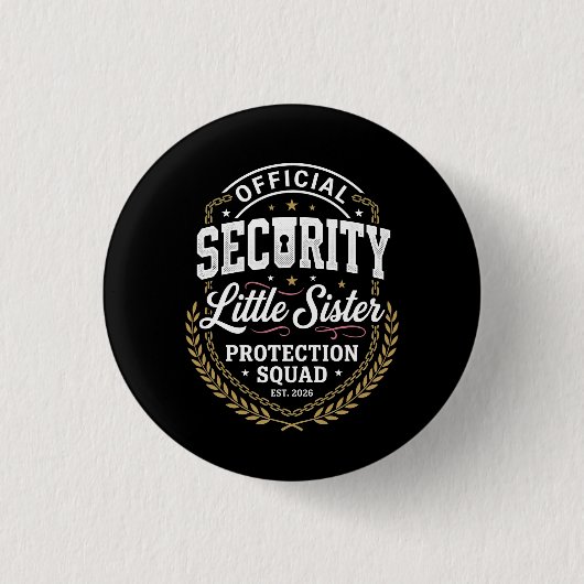 Großer Bruder Sicherheit Kleine Schwester Schutz Button (Vorderseite)