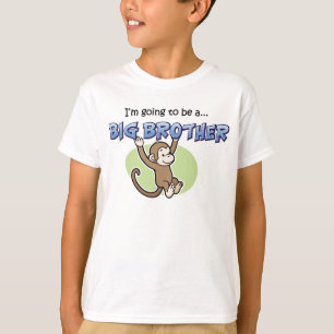 Großer Bruder, zum Affe zu sein T-Shirt