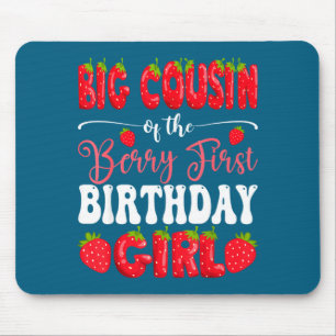 Großer Cousin der Beere erster Geburtstag Mädchen Mousepad