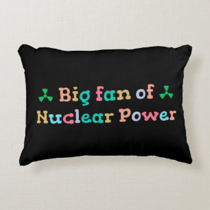 Großer Fan der Atomkraft Dekokissen