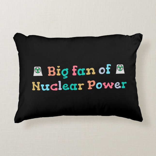 Großer Fan der Atomkraft Dekokissen (Vorderseite)