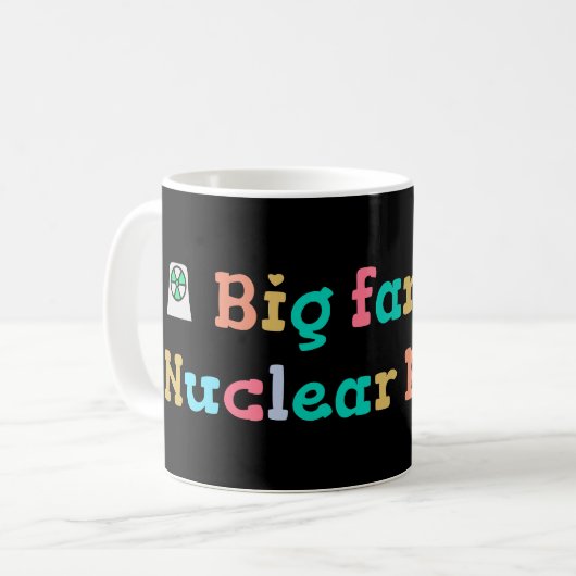 Großer Fan der Atomkraft Kaffeetasse (Vorderseite Links)
