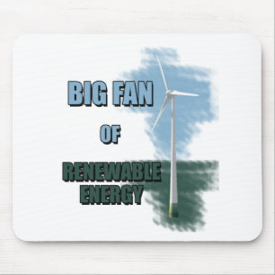 Großer Fan der erneuerbarer Energie Mousepad