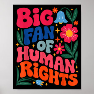 Großer Fan von Menschenrechten Boho Floral Poster