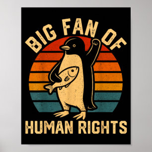 Großer Fan von Menschenrechten - Gleichheit & Poster