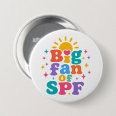Großer Fan von SPF Sommer-Sonnenschutz Button (Vorne & Hinten)