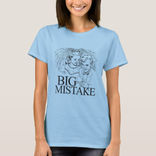 Großer Fehler T-Shirt