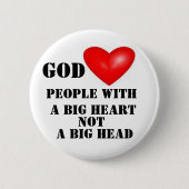 GROSSER HERZ-NICHT GROSSER KOPF BUTTON (Vorderseite)