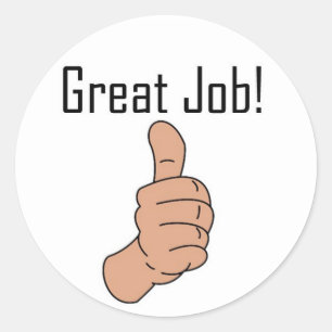 Großer Job! Runder Aufkleber