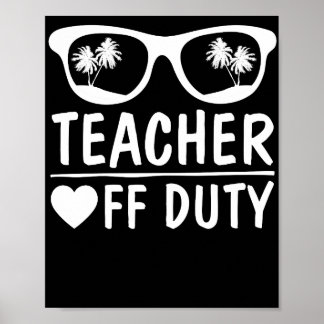 Großer letzter Tag der Schule Funny Off Duty Lehre Poster