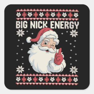 Großer Nick Energy Santa hässlicher Weihnachtspull Quadratischer Aufkleber