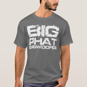 Großer Phat Subwoofer Dubstep T-Shirt