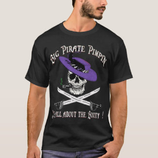 GROSSER PIRAT PIMPIN! T-Shirt