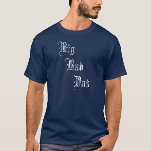 Großer schlechter Vater T-Shirt (Vorderseite)
