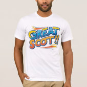 Großer Scott! T-Shirt (Vorderseite)