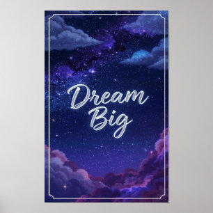 Großer Traum Sterne Nacht Zitat Poster