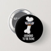 Großer Vater zur knochigen Großmutter Pun Dark BG Button (Vorne & Hinten)