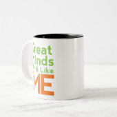 Großer Verstand denkt wie ich Kaffee-Tasse Zweifarbige Tasse (Vorderseite Links)