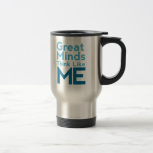 Großer Verstand denkt wie ich Reise-Tasse Reisebecher