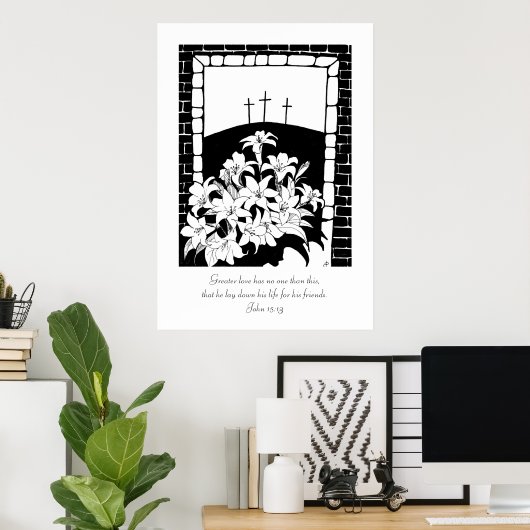 "Größere Liebe" (John 15:13) Poster (Heimbüro)