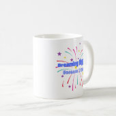 Größere Träume, weil ich es kann Kaffeetasse (VorderseiteRechts)