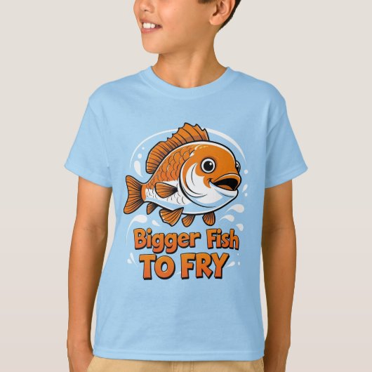 Größerer Fisch zu braten!!! Jungs-T - Shirt (Vorderseite)