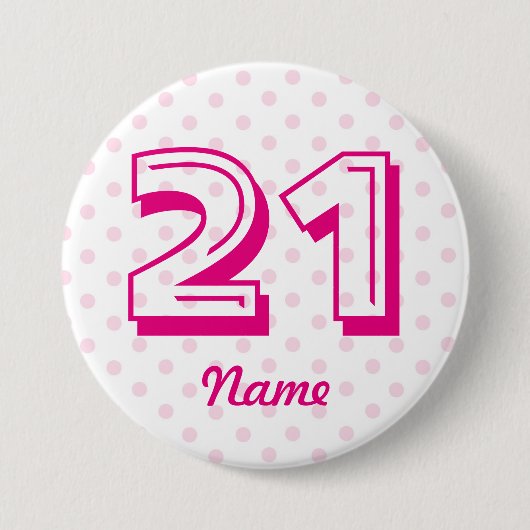 Großes 21. rosa weißes Polkapunkt-Abzeichenalter Button (Vorderseite)