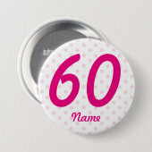 Großes 60. rosa weißes Polkapunkt-Abzeichenalter Button (Vorne & Hinten)