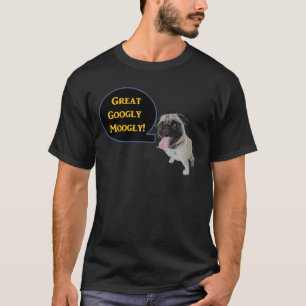 Großes Googly Moogly! T-Shirt