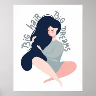Großes Haar-große Träume Poster