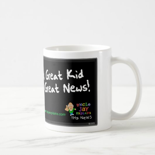 "Großes Kind ist große Nachrichten-" Tasse (Rechts)