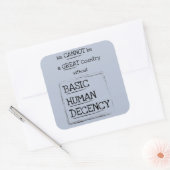 Großes Land als grundlegende menschliche Anständig Quadratischer Aufkleber (Umschlag)