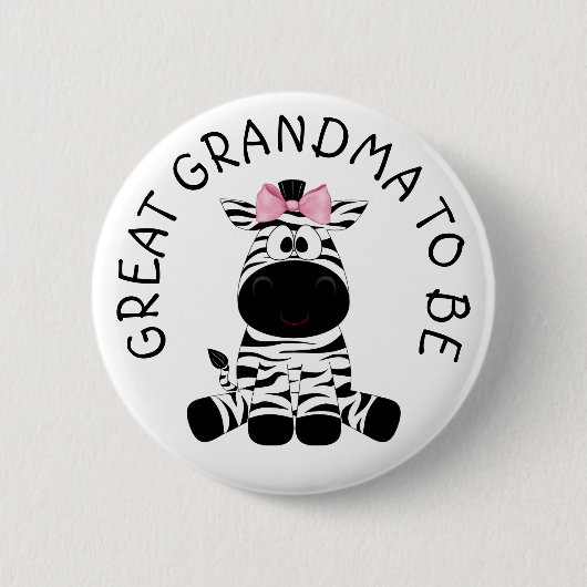 Großes Oma, um Zebra Baby Duschknopf zu sein Button (Vorderseite)