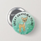 Großes Oma zu sein, Baby Shower Button Fawn (Vorne & Hinten)