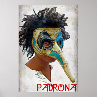 Großes Padrona Poster! Poster