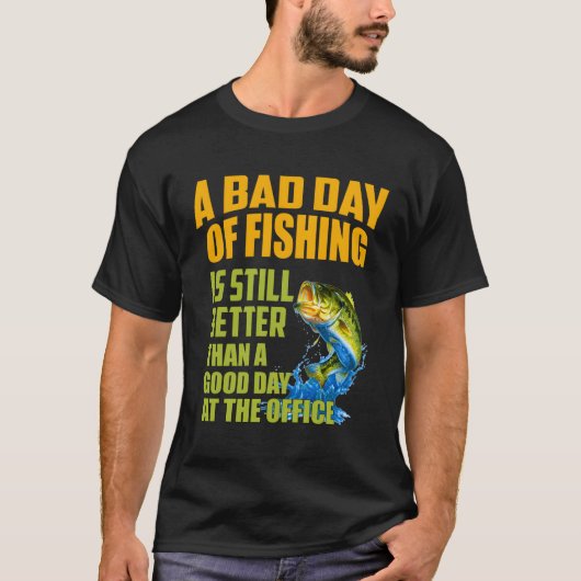 Grosses Sprichwort über den Fischfang T-Shirt (Vorderseite)