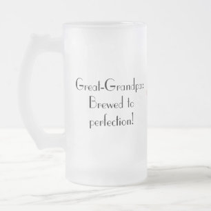 Großgroßvater-Geschenk von Großenkindern, Mattglas Bierglas