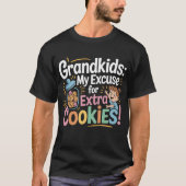 Großkinder, Entschuldigung für extra COOKIES! T-Shirt (Vorderseite)