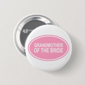 Großmutter der Braut, die ovales Rosa Wedding ist Button (Vorne & Hinten)