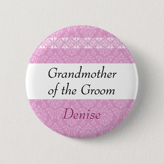 GROSSMUTTER der BRÄUTIGAM Rosa-Damast-Hochzeit Button (Vorderseite)