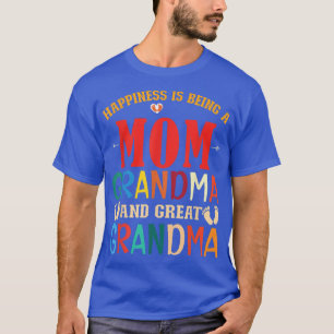 Großmutter Glück ist eine Mama Oma und Grea T-Shirt