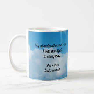 Großmutter hat es mir gesagt kaffeetasse