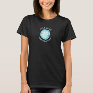 Großmutter La Frau Al Fl an der Golfküste lebt auf T-Shirt