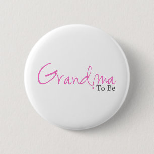 Großmutter zum zu sein (rosa Skript) Button