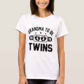 Großmutter, zum Zwillinge 2019 zu sein T-Shirt (Vorderseite)