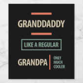 Großpapa wie ein regelmäßiger Großvater Weinetikett (Einzelnes Label)