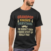 Großpop weiß alles Funny Grandpa-Geschenk T-Shirt (Vorderseite)