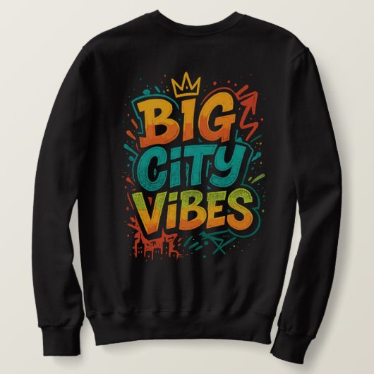 Großstadt Vibes Graffiti Neon Schrift Sweatshirt (Design Rückseite)