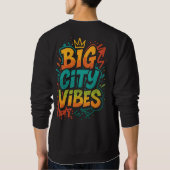 Großstadt Vibes Graffiti Neon Schrift Sweatshirt (Rückseite)