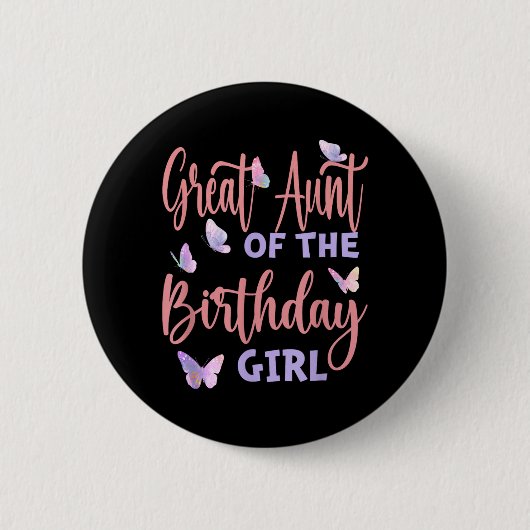 Großtante des Geburtstagsmädchens Schmetterlingsfa Button (Vorderseite)